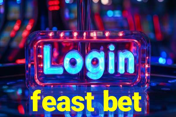 feast bet